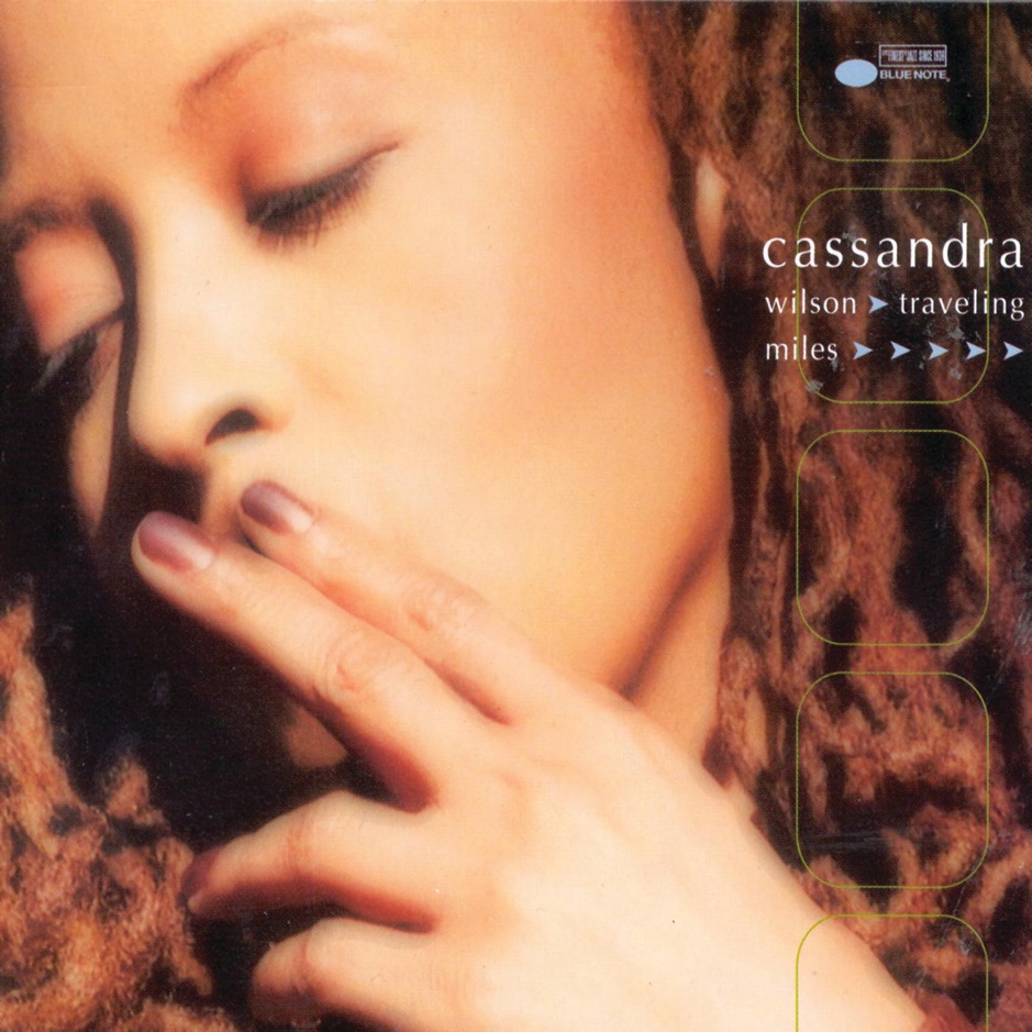 Cassandra Wilson - Traveling Miles